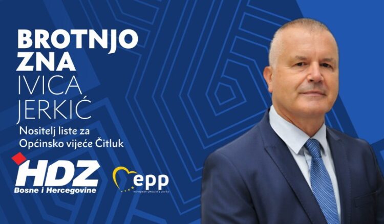 Nositelj liste HDZ-a za Općinsko vijeće Čitluk je Ivica Jerkić, dipl.nov., umirovljeni general bojnik